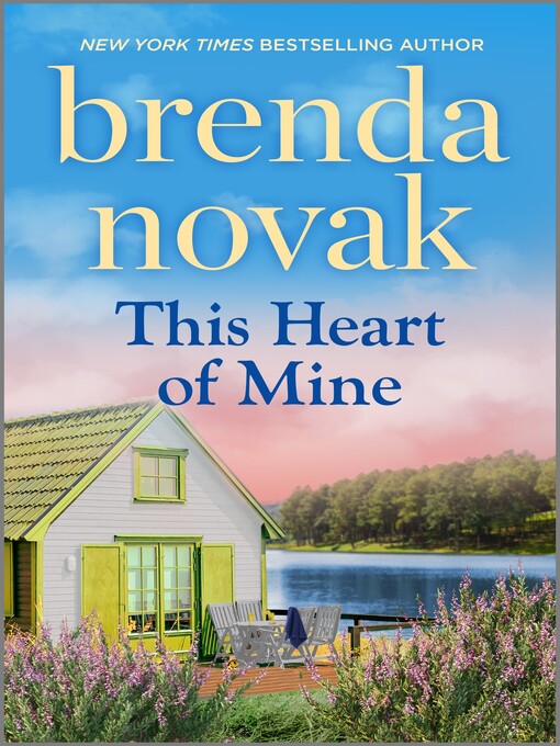 Title details for This Heart of Mine by Brenda Novak - Available